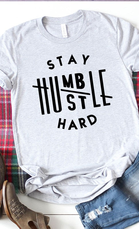 Stay Humble Hustle Hard Graphic Tee PLUS