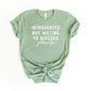 Willing To Discuss Plants Short Sleeve Tee