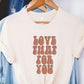 Love That For You Graphic Tee