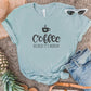 Coffee Because it's Monday Graphic Tee
