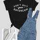 Don't Quit Your Day Dream Softstyle Tee