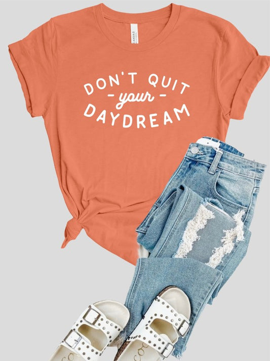 Don't Quit Your Day Dream Softstyle Tee