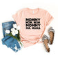 Mommy Ma Mama Short Sleeve Graphic Tee