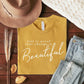 Change Is Beautiful Short Sleeve Graphic Tee