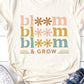Bloom and Grow Graphic Tee