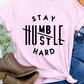 Stay Humble Hustle Hard Graphic Tee PLUS